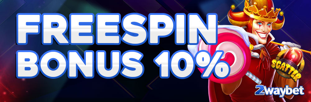 BONUS FREESPIN 10%